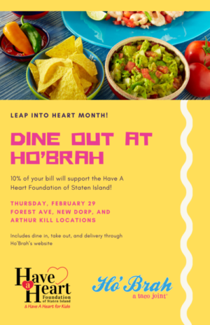 Have a Heart Foundation – Heart Month  Dine out at any Ho ‘Brah